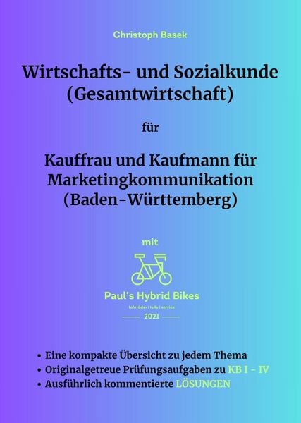 Produktbild: Wirtschafts- und Sozialkunde (Gesamtwirtschaft) f&uuml;r Kauffrau und Kaufmann f&uuml;r Marketingkommunikation (Baden-W&uuml;rttemberg)
