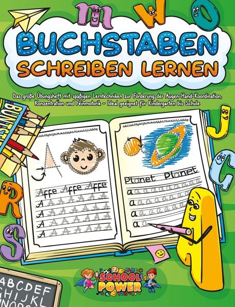 Produktbild: Buchstaben schreiben lernen: Das gro&szlig;e &Uuml;bungsheft mit spa&szlig;igen Lerntechniken zur F&ouml;rderung der Augen-Hand-Koordination, Konzentration und Feinmotorik
