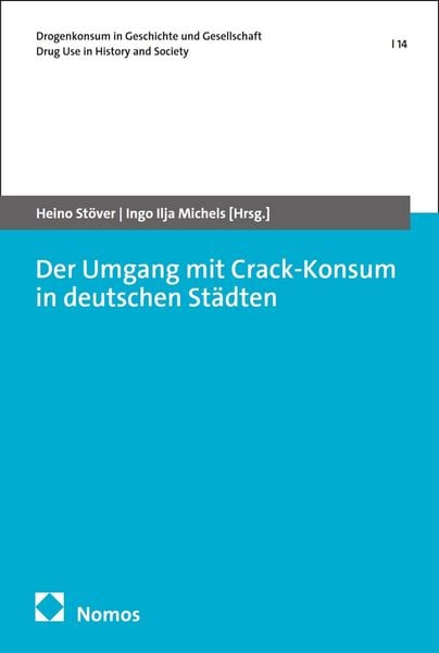 Produktbild: Der Umgang mit Crack-Konsum in deutschen St&auml;dten