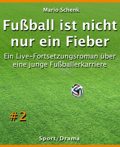 Produktbild: Fu&szlig;ball ist nicht nur ein Fieber #2