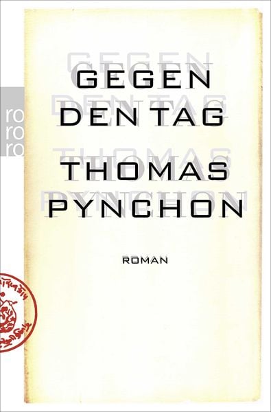 Gegen den Tag, Taschenbuch von Thomas Pynchon, Rowohlt Taschenbuch, 9783499246098