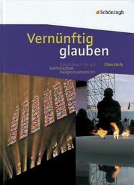 Vernünftig glauben. Schulbuch