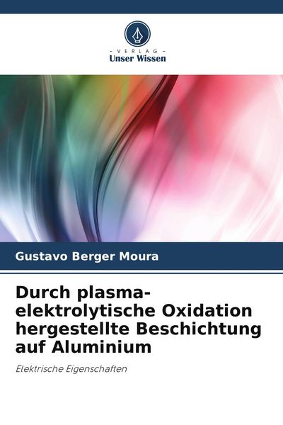 Produktbild: Durch plasma-elektrolytische Oxidation hergestellte Beschichtung auf Aluminium