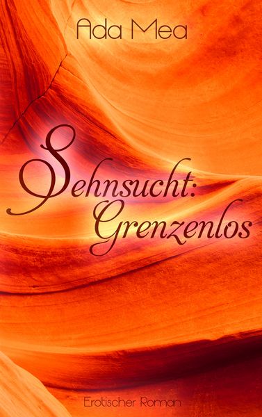 Produktbild: Sehnsucht: Grenzenlos