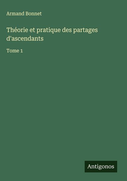 Produktbild: Th&eacute;orie et pratique des partages d'ascendants