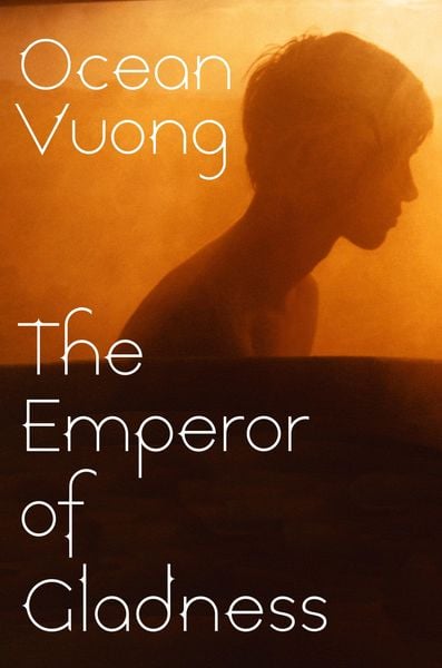 The Emperor of Gladness, Taschenbuch von Ocean Vuong, Vermilion, 978-1-78733-541-7