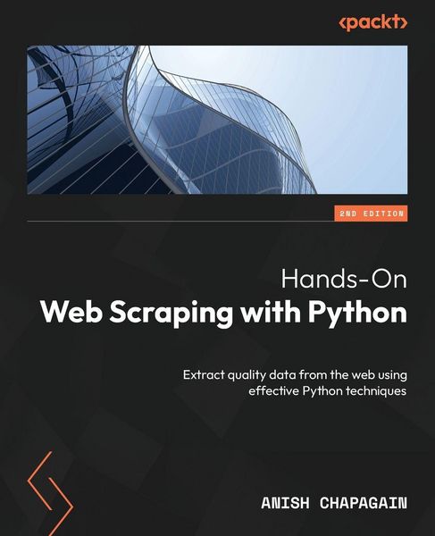 Produktbild: Hands-On Web Scraping with Python - Second Edition