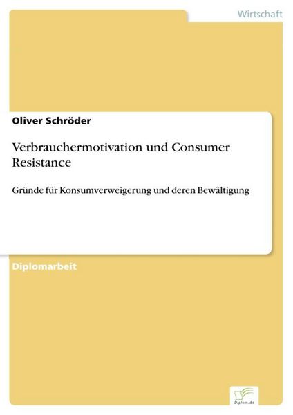 Produktbild: Verbrauchermotivation und Consumer Resistance