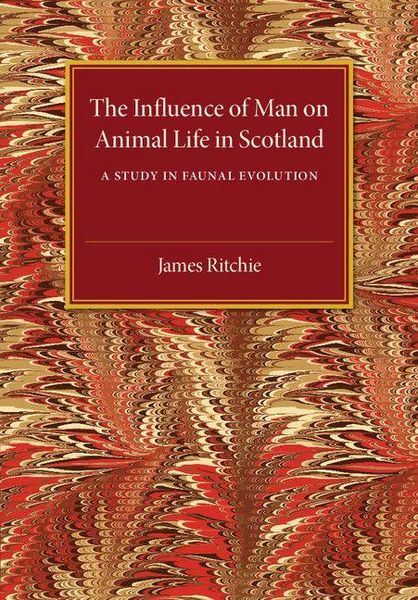 Produktbild: The Influence of Man on Animal Life in Scotland
