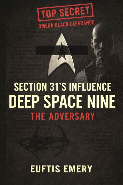 Produktbild: Section 31's Influence on Deep Space Nine - The Adversary