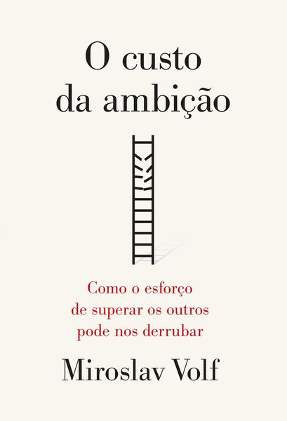 Produktbild: O custo da ambi&ccedil;&atilde;o