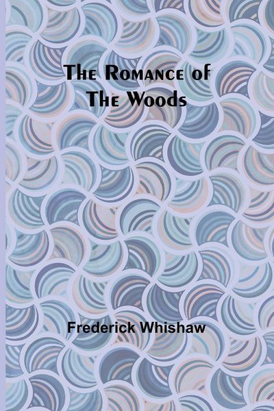 Produktbild: The Romance of the Woods