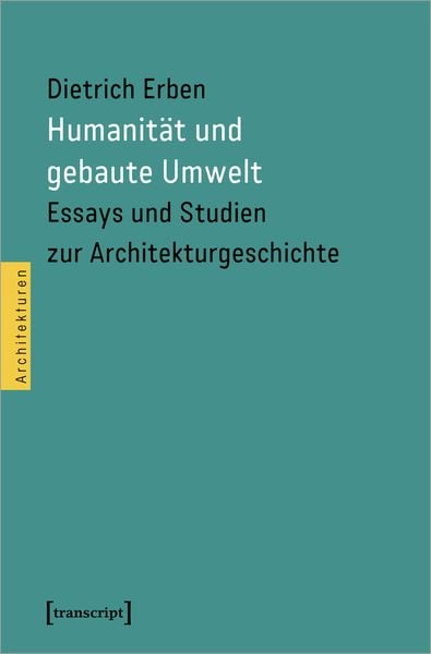 Produktbild: Humanit&auml;t und gebaute Umwelt