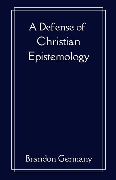 Produktbild: A Defense of Christian Epistemology