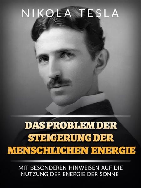 Produktbild: Das problem der steigerung der menschlichen energie (&Uuml;bersetzt)