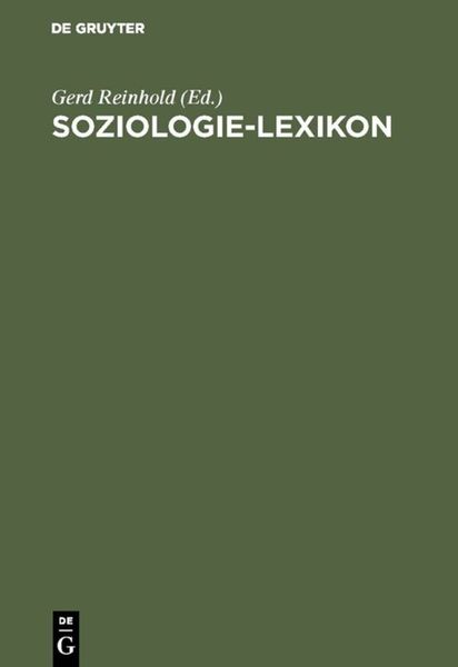 Soziologie-Lexikon, Gebundene Ausgabe von , De Gruyter Oldenbourg, 9783486254402