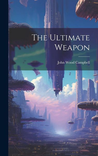 Produktbild: The Ultimate Weapon