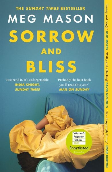 Sorrow and Bliss, Taschenbuch von Meg Mason, Orion Publishing Group, 978-1-4746-2299-8