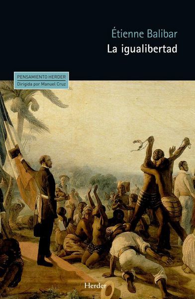 Produktbild: La igualibertad : ensayos pol&iacute;ticos 1989-2009