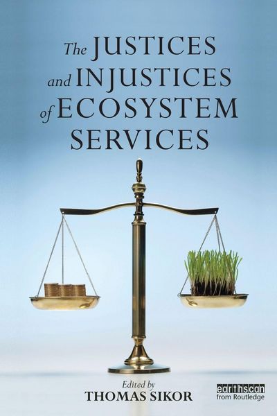 Produktbild: The Justices and Injustices of Ecosystem Services