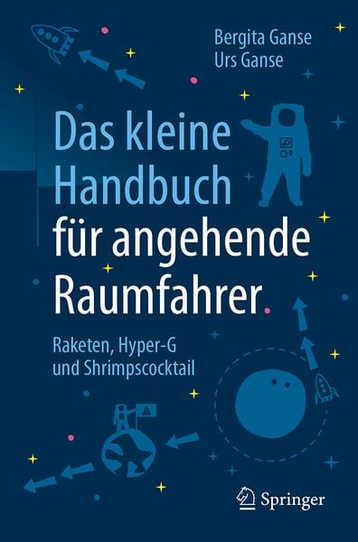 Produktbild: Das kleine Handbuch f&uuml;r angehende Raumfahrer