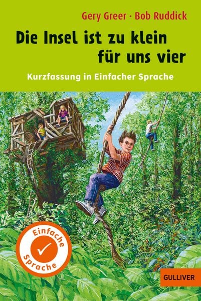 Kurzfassung in Einfacher Sprache. Die Insel ist zu klein für uns vier, Taschenbuch von Gery Greer , Bob Ruddick, Beltz Verlagsgruppe GmbH & Co. KG,