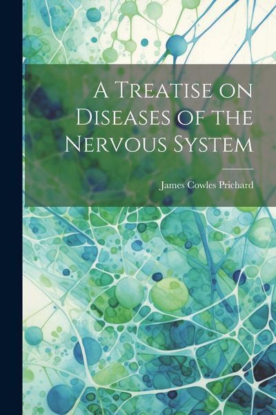 Produktbild: A Treatise on Diseases of the Nervous System