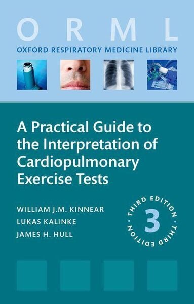 Produktbild: A Practical Guide to the Interpretation of Cardiopulmonary Exercise Tests