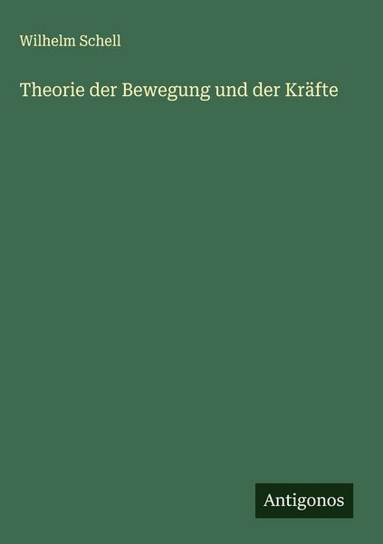 Produktbild: Theorie der Bewegung und der Kr&auml;fte