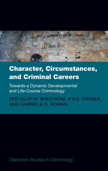 Produktbild: Character, Circumstances, and Criminal Careers