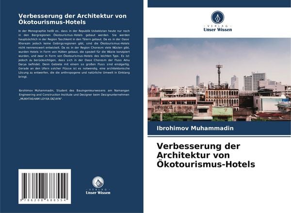 Verbesserung der Architektur von Ökotourismus-Hotels, Taschenbuch von Ibrohimov Muhammadin, Verlag Unser Wissen, 9786208688554