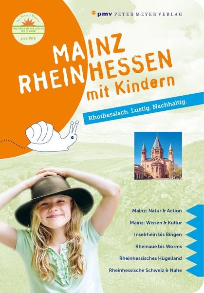 Mainz Rheinhessen mit Kindern, Taschenbuch von Annette Sievers, Pmv Peter Meyer Verlag