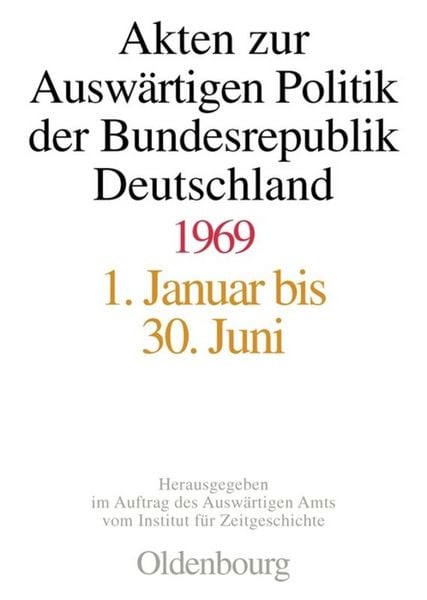Produktbild: Akten zur Ausw&auml;rtigen Politik der Bundesrepublik Deutschland 1969