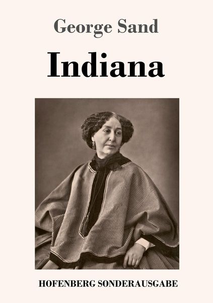 Indiana, Taschenbuch von George Sand, Hofenberg, 9783743721326