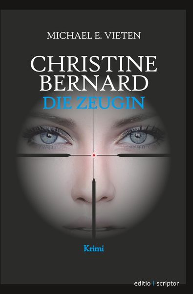 Christine Bernard. Die Zeugin