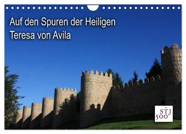 Produktbild: Auf den Spuren der Heilige Teresa von Avila (Wandkalender 2026 DIN A4 quer), CALVENDO Monatskalender