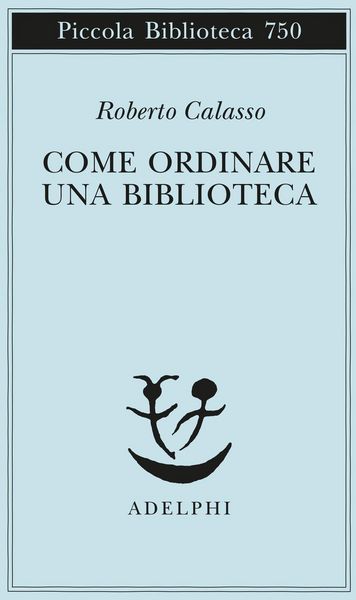 Produktbild: Come ordinare una biblioteca