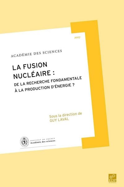 Produktbild: La fusion nucl&eacute;aire