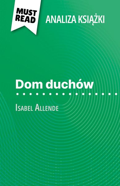 Produktbild: Dom duch&oacute;w ksiazka Isabel Allende (Analiza ksiazki)