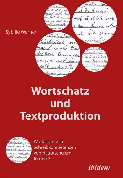 Wortschatz und Textproduktion, Taschenbuch von Sybille Werner, Ibidem, 9783838205564