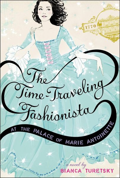 Produktbild: The Time-Traveling Fashionista at the Palace of Marie Antoinette