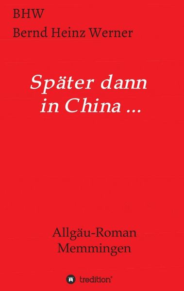 Produktbild: Sp&auml;ter dann in China...