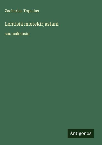 Produktbild: Lehtisi&auml; mietekirjastani
