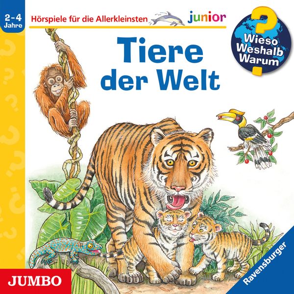 Produktbild: Tiere der Welt [Wieso? Weshalb? Warum? JUNIOR Folge 73]