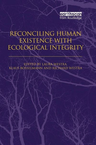 Produktbild: Reconciling Human Existence with Ecological Integrity