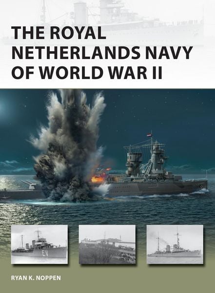 Produktbild: The Royal Netherlands Navy of World War II