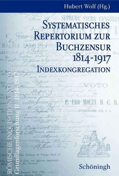 Produktbild: Systematisches Repertorium zur Buchzensur 1814-1917. Indexkongregation