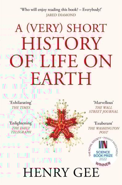 A (Very) Short History of Life On Earth, Taschenbuch von Henry Gee, Pan MacMillan, 978-1-5290-6058-4