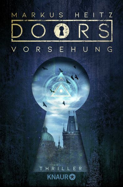 Doors - Vorsehung, Taschenbuch von Markus Heitz, Knaur Taschenbuch, 978-3-426-52464-0