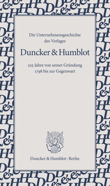 Produktbild: Die Unternehmensgeschichte des Verlages Duncker & Humblot.